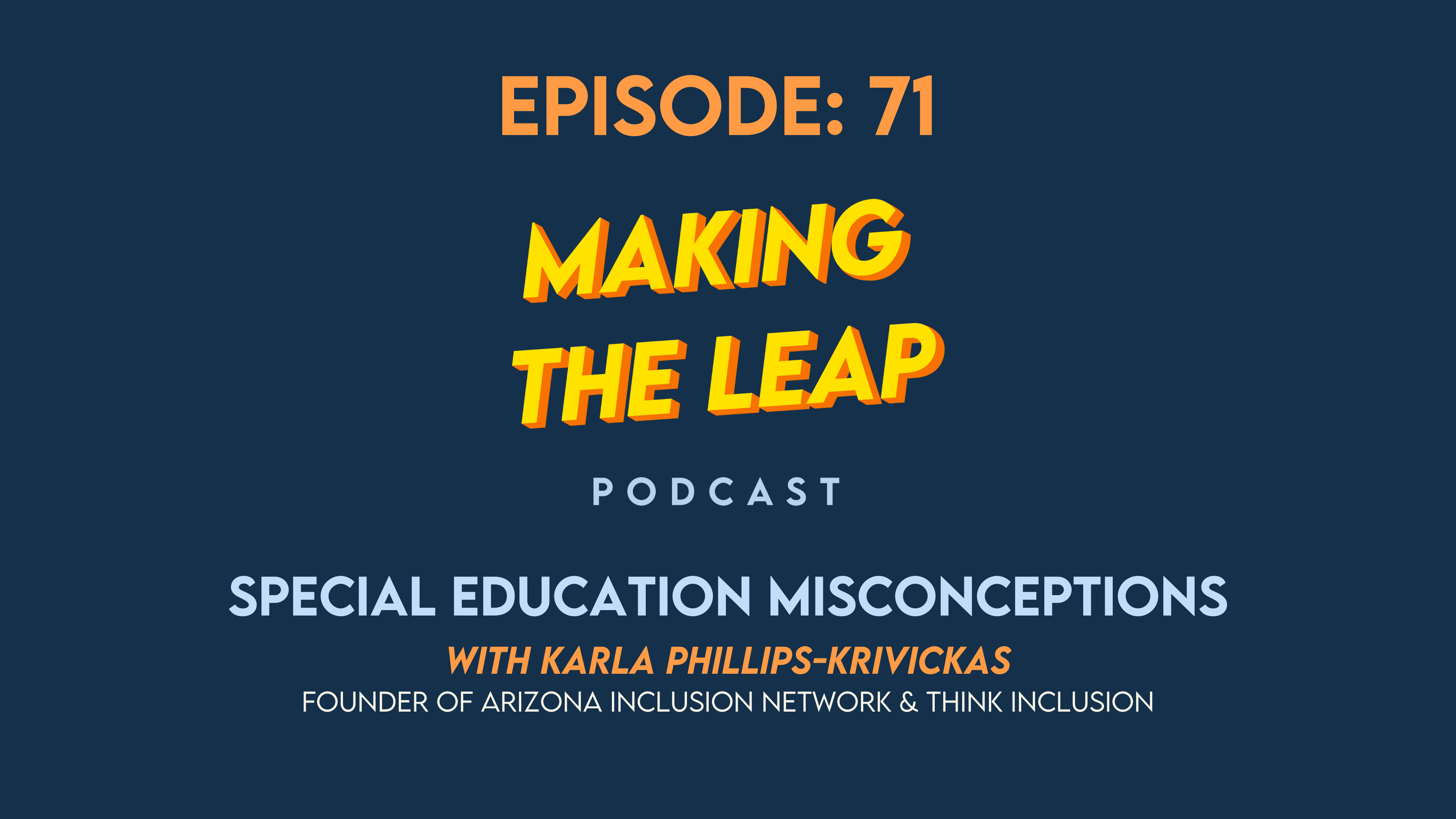 Episode: 71 Making the Leap Podcast YouTube Video